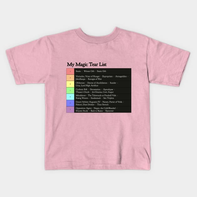 My Magic Commander "Tear" List Kids T-Shirt by LP Designs